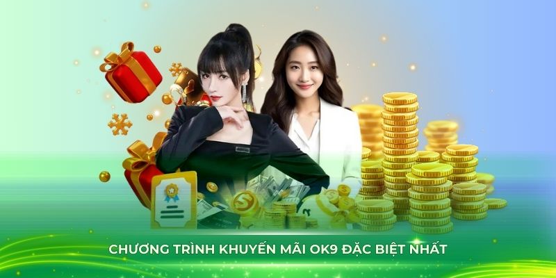 Tổng hợp một số chương trình khuyến mãi OK9 đặc biệt nhất